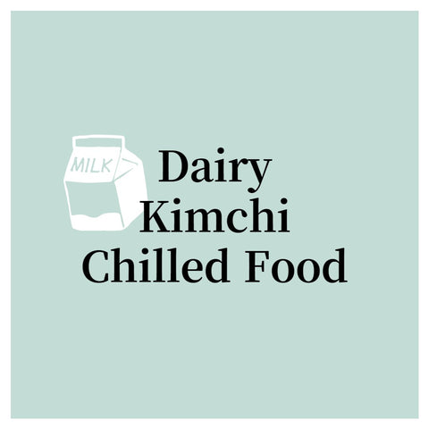 🥚 DAIRY, KIMCHI, CHILLED FOOD | 유제품, 김치, 냉장식품